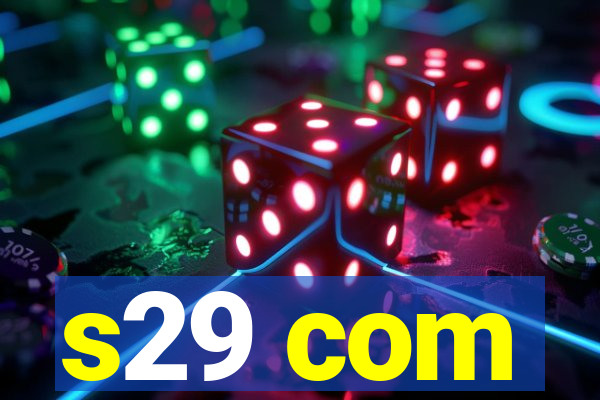 s29 com